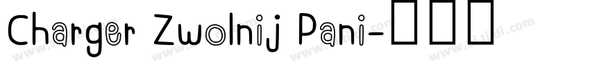 Charger Zwolnij Pani字体转换